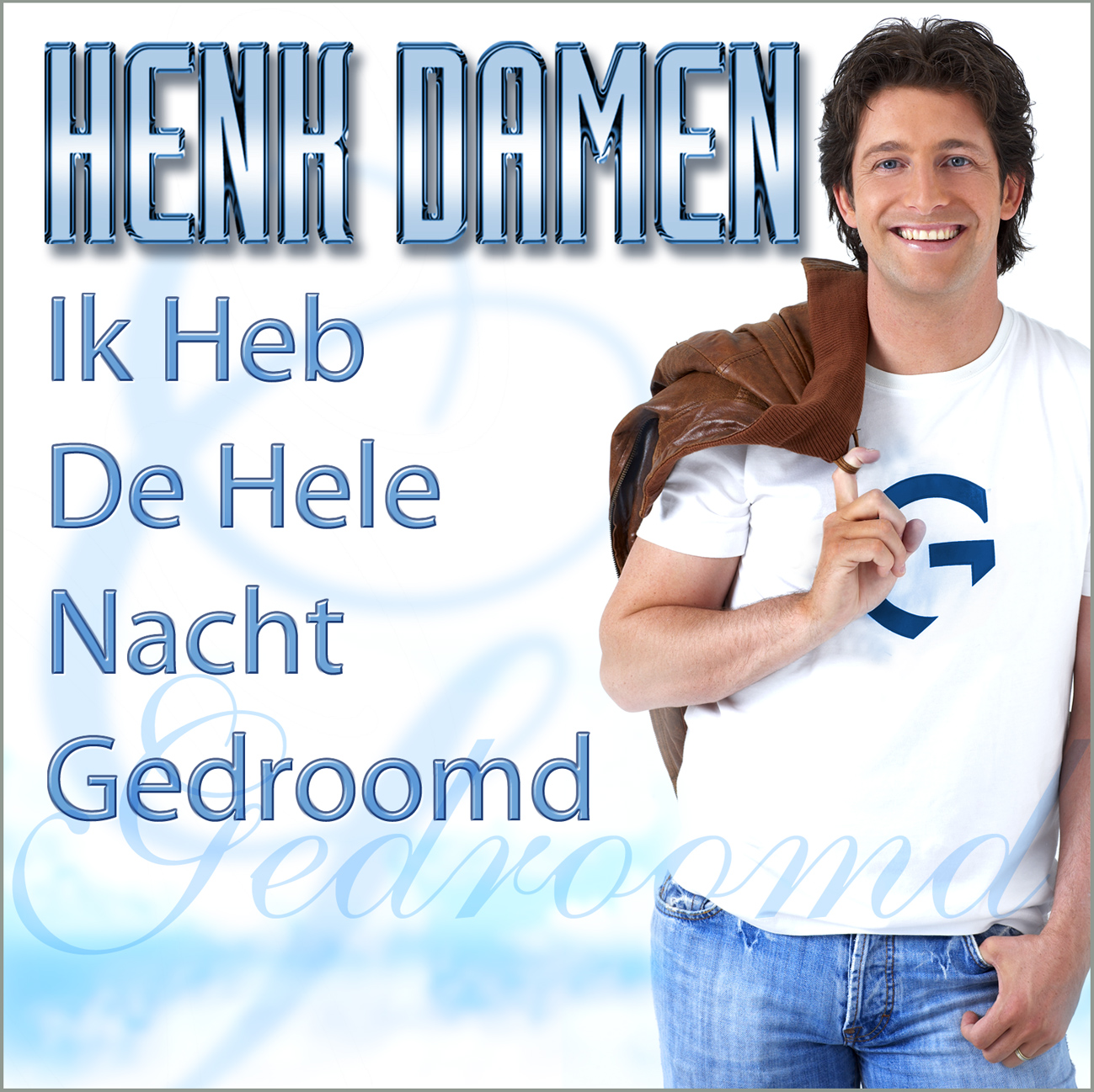 Ik Heb de Hele Nacht gedroomd